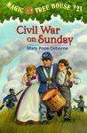 Magic Tree House # 21 Civil War On Sunday BOOK